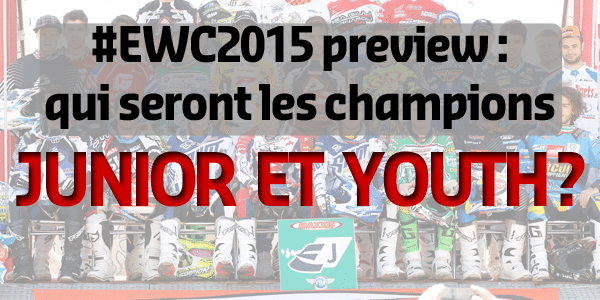 Mondial Enduro 2015 : Junior et Youth